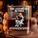 Retired Not My Problem Anymore 3D Effect - Personalized Whiskey Glass