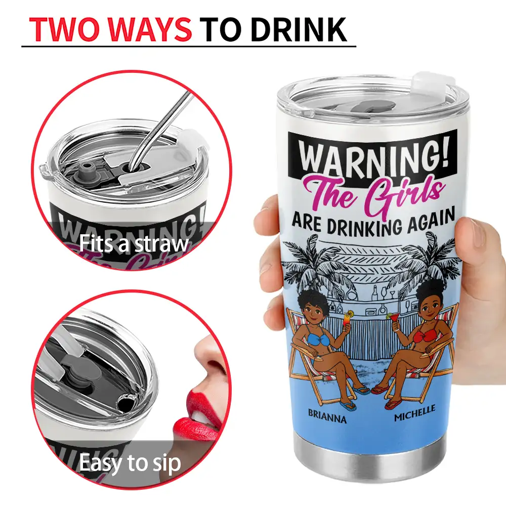 Gift For Bestie,Humorous,Beach,Summer,Vector - Retro Style Besties Warning The Girls Are Drinking Again - Personalized Tumbler