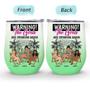 Gift For Bestie,Humorous,Beach,Summer,Vector - Retro Style Besties Warning The Girls Are Drinking Again - Personalized Wine Tumbler