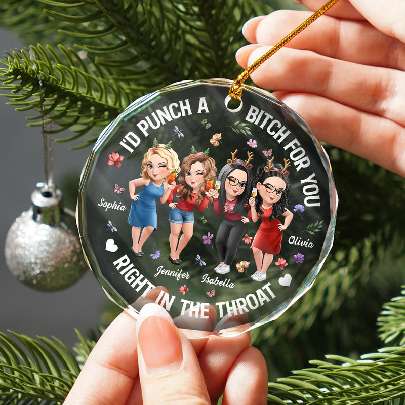 Christmas, Gift For Bestie, Funny, Old Best friends - Right In The Throat 3D Effect Bestie - Personalized Circle Glass Ornament