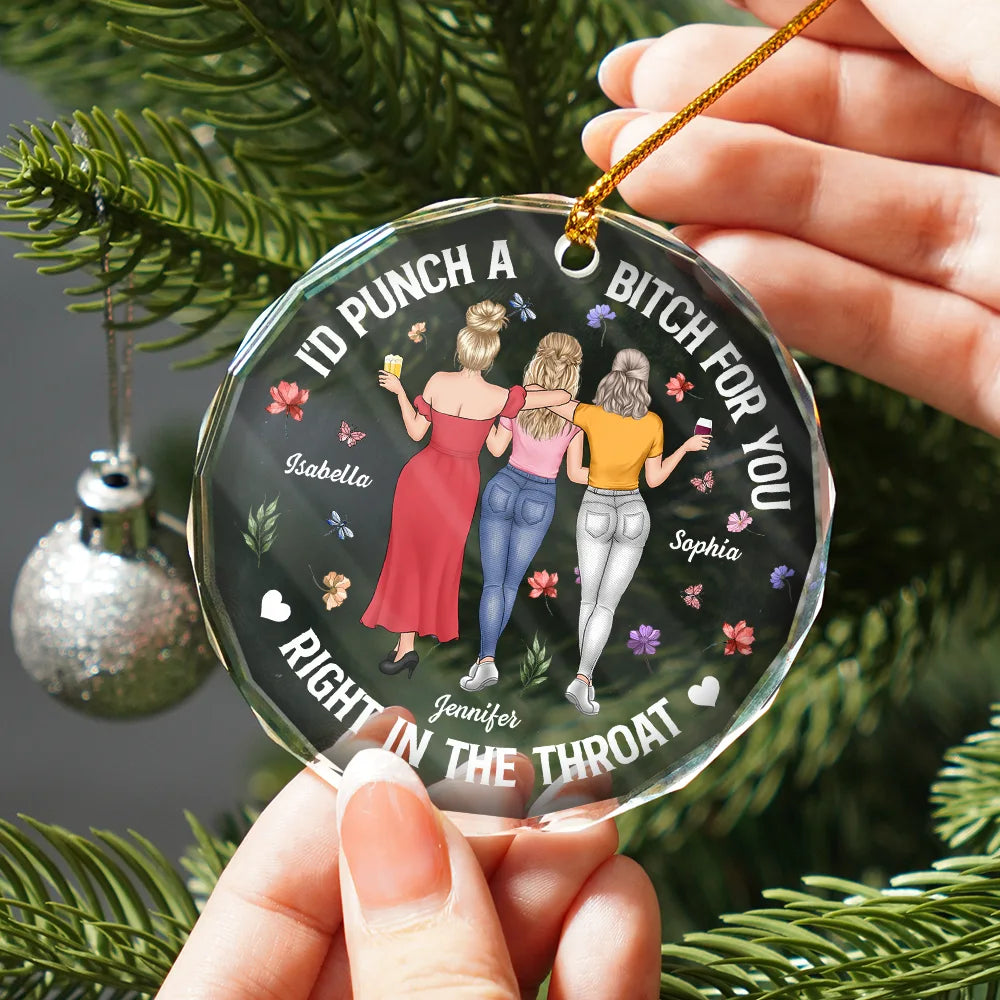 Christmas,Gift For Bestie,Funny,Top Market - Right In The Throat Bestie Backside - Personalized Circle Glass Ornament