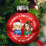 Gift For Bestie,Christmas,Happy,Gift For Sisters - Right In The Throat Besties - Personalized Ball Ornament