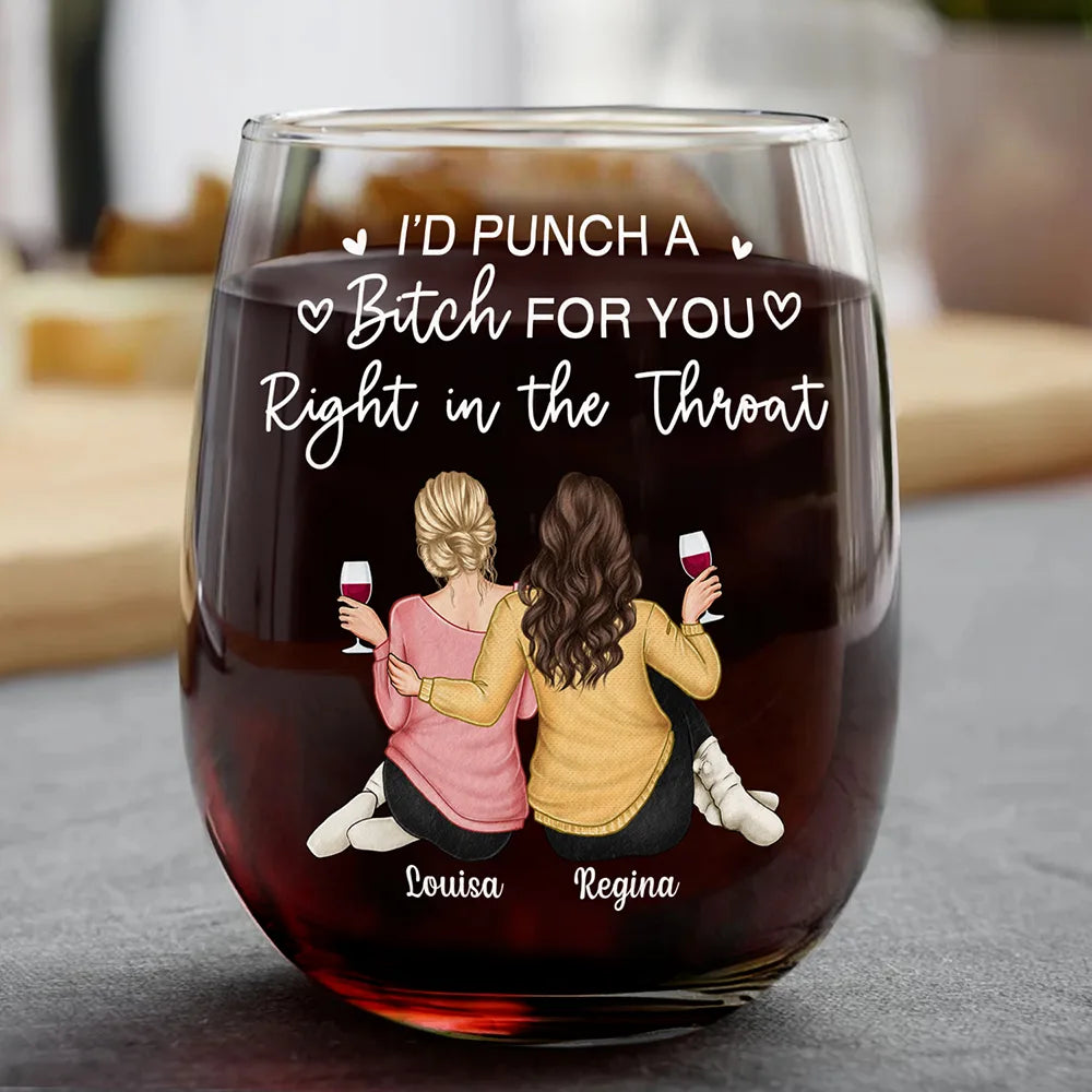 Right In The Throat Besties Sisters Backside - Personalized Stemless Wine Glass