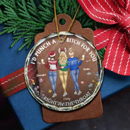 Christmas,Gift For Bestie,Happy - Right In The Throat Funny Besties - Personalized Circle Glass Ornament