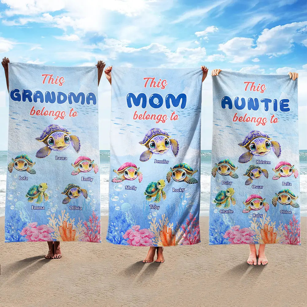Beach,Summer,Gift For Women,Gift For Mother,Gift For Grandma,Gift For Aunt,Family,Happy - Sea Turtle This Mom Grandma Belongs To - Personalized Beach Towel