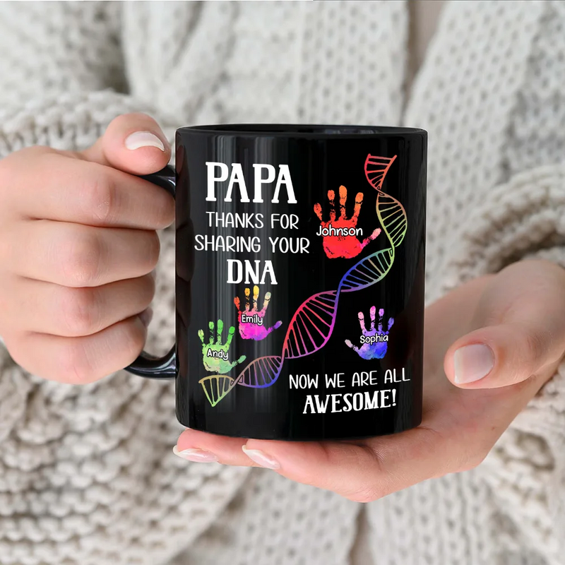 Gift For Father,Dad - Children,Dad - Sons,Dad - Daughters (Young),Dad - Daughters (Adult),Funny - Sharing Your DNA - Personalized Black Mug