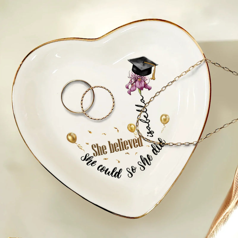 Graduation,Gift For Yourself,Gift For Women - She Believed She Could - Personalized Heart Ring Dish