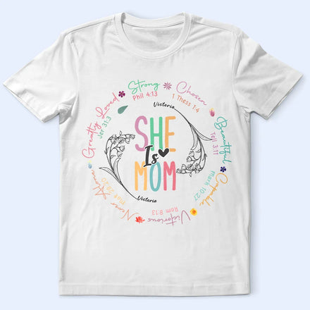 She Is Mom Strong Chosen Beautiful Capable Victorious - Personalized T Shirt