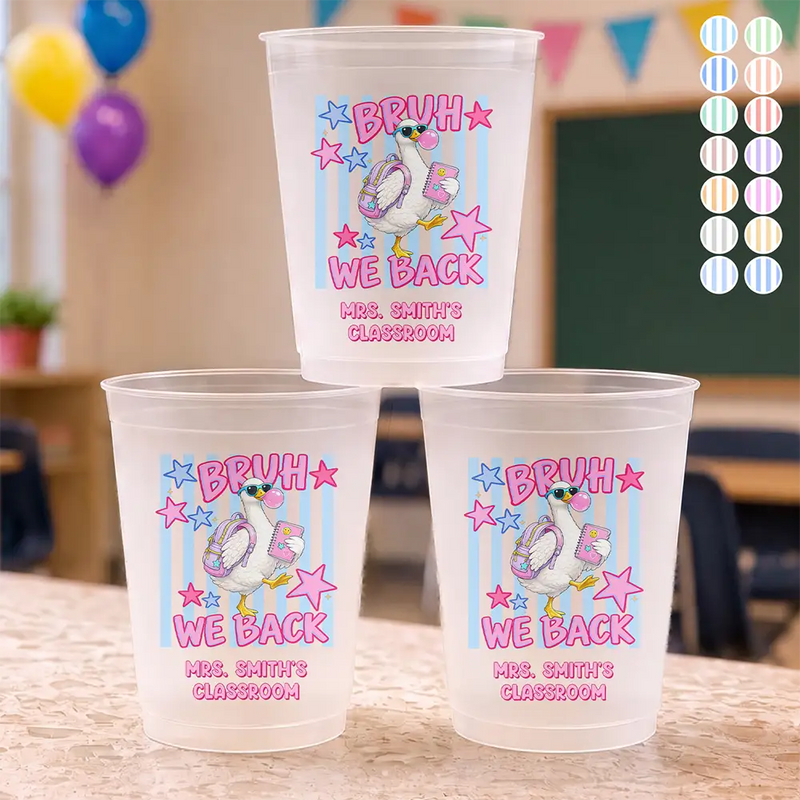 Teacher,Humorous,Back To School,Custom Text - Silly Goose Bruh We Back To School - Personalized Frosted Cups