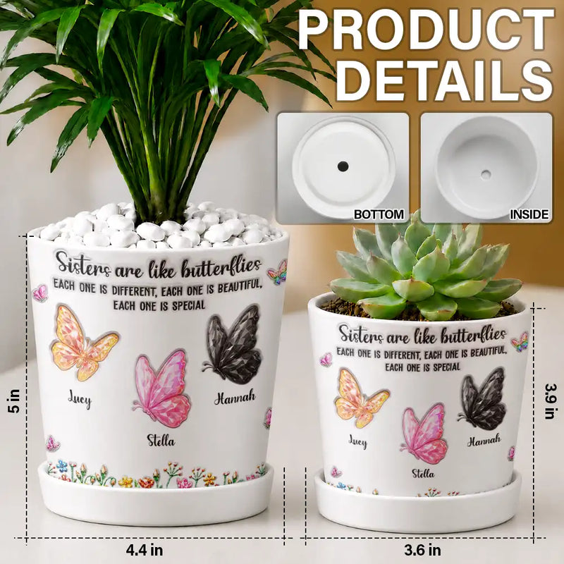 Gift For Cousin,Christmas,Gift For Sister,Gift For Sibling,Icon,Happy - Sisters Are Like Butterflies Crystal 3D Inflated Effect - Personalized Plant Pot