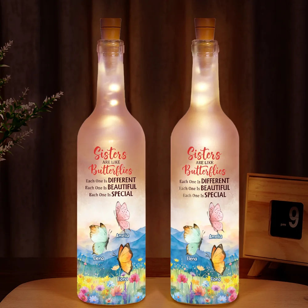 Gift For Sisters, Gift For Women, Happy, Top Market - Sisters Are Like Butterflies Different Beautiful And Special - Personalized Bottle Light