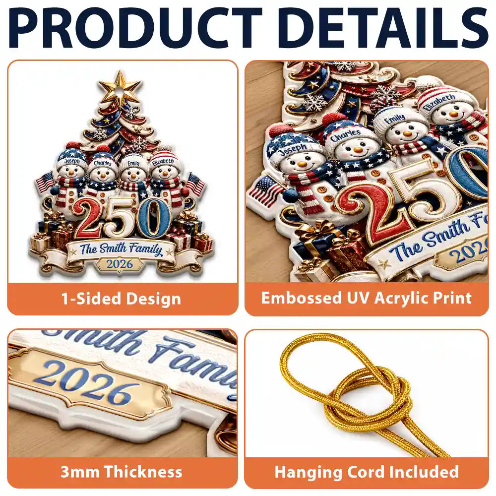 Independence Day,America 250th,Christmas,Proud,Family,Icon - Snowman US Family 250 Years Of Freedom Anniversary - Personalized Embossed Ornament