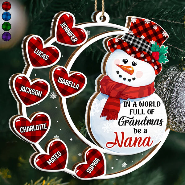 Gift For Yourself,Gift For Women,Gift For Grandma,Christmas,Love - Snowwoman World Full Of Grandmas - Personalized 2-Layered Mix Ornament