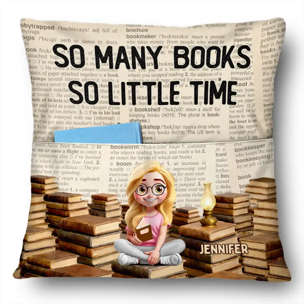 Reading,Gift For Yourself - So Many Books So Little Time - Personalized Pocket Pillow