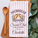 New House,Baking,Gift For Yourself,Gift For Women,Custom Text,Happy - Sourdough Social Club Wake And Bake - Personalized Kitchen Towel