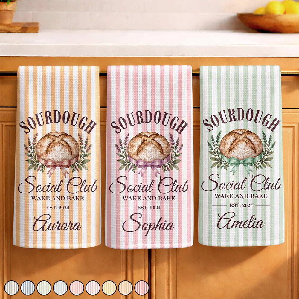 New House,Baking,Gift For Yourself,Gift For Women,Custom Text,Happy - Sourdough Social Club Wake And Bake - Personalized Kitchen Towel