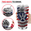 Gift For Brothers,Happy - Star & Stripes Once A Brother Always A Brother - Personalized Tumbler