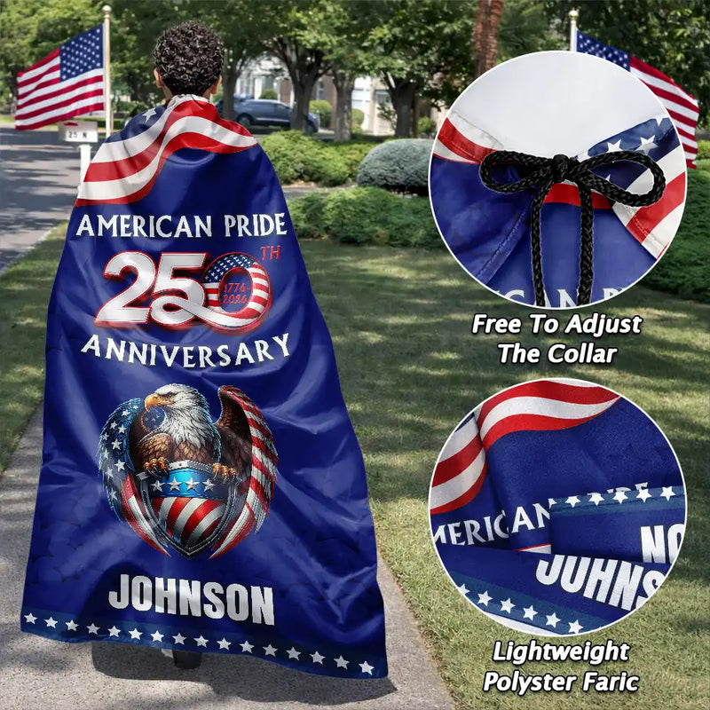 America 250th,Independence Day,Gift For Yourself,Proud,Vector - Stars And Stripes American Pride 250th - Personalized Costume Cape