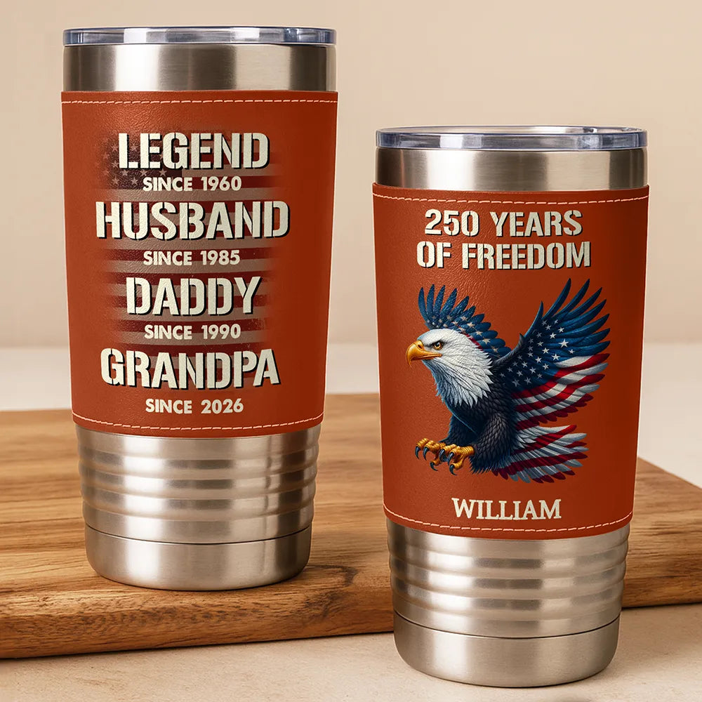 Gift For Father,Gift For Men,Gift For Husband,Funny,Independence Day,America 250th - Stars And Stripes Husband Legend Husband Daddy - Personalized Leather Tumbler