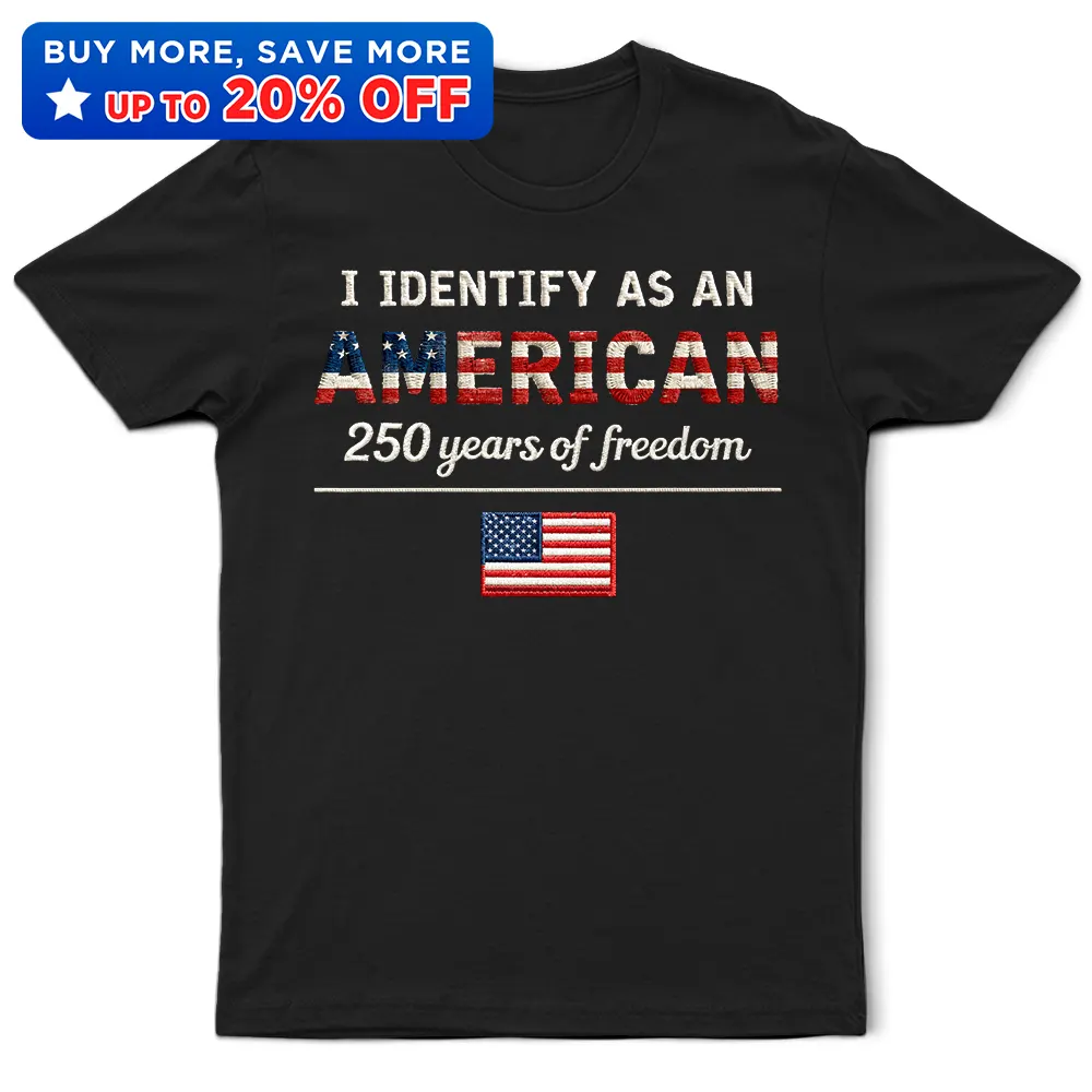 Stars And Stripes I Identify As An American - T Shirt