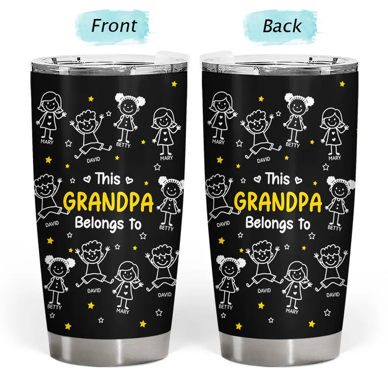 Gift For Father, Gift For Mother, Gift For Grandma, Gift For Grandpa, Happy - Stick Figures This Grandpa Grandma Belongs To Kids Pet - Personalized Tumbler