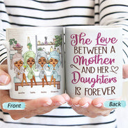 The Love Between Mother And Daughter - Gift For Mom - Personalized Custom White Edge-to-Edge Mug