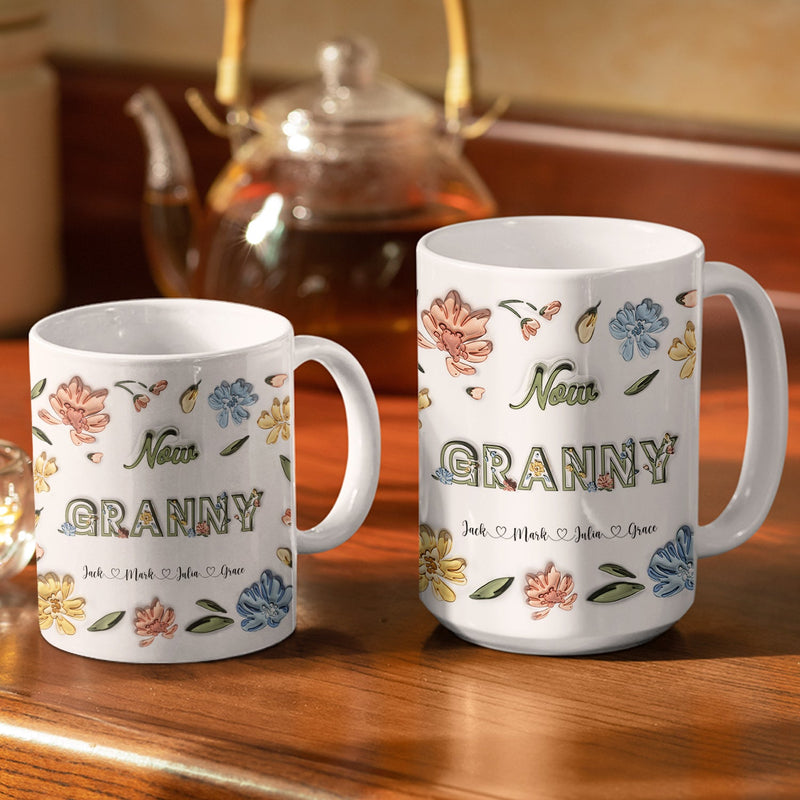First Mom Now Nana - Gift For Mommy, Grandma - 3D Inflated Effect Printed Mug, Personalized White Edge-to-Edge Mug