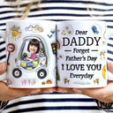 Custom Photo Dear Dad I Love You Everyday - Gift For Father, Grandpa - 3D Inflated Effect Printed Mug, Personalized White Edge-to-Edge Mug