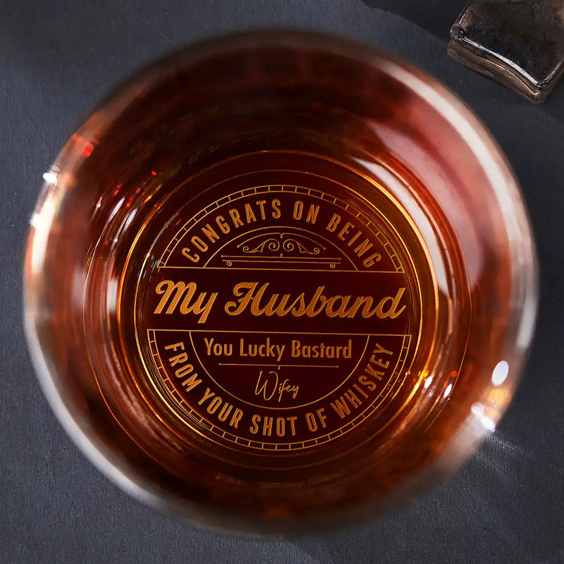 Congrats On Being My Husband From Your Wifey - Personalized Engraved Whiskey Glass