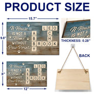 Pet Lovers,Love - Crossword A House Is Not A Home Without Pawprints Scrabble - Personalized Wood Rectangle Sign