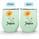 Gift For Women,Gift For Mother,Gift For Daughter,Gift For Sisters,Gift For Bestie,Love,Happy - Watercolor Birth Flower Mother Daughter Sister Custom Name - Personalized Wine Tumbler