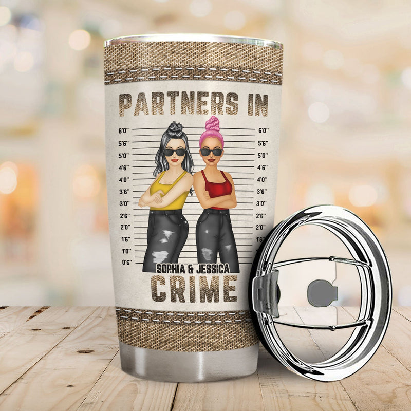 Bestie Jeans Partners In Crime If We Get Caught - Gift For Bestie - Personalized Custom Tumbler
