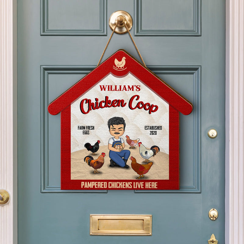 Pampered Chickens Live Here - Chicken Coop Decoration - Personalized Custom Shaped Wood Sign