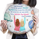 We Weren't Sisters By Birth - Gift For Bestie - Personalized Round Pillow
