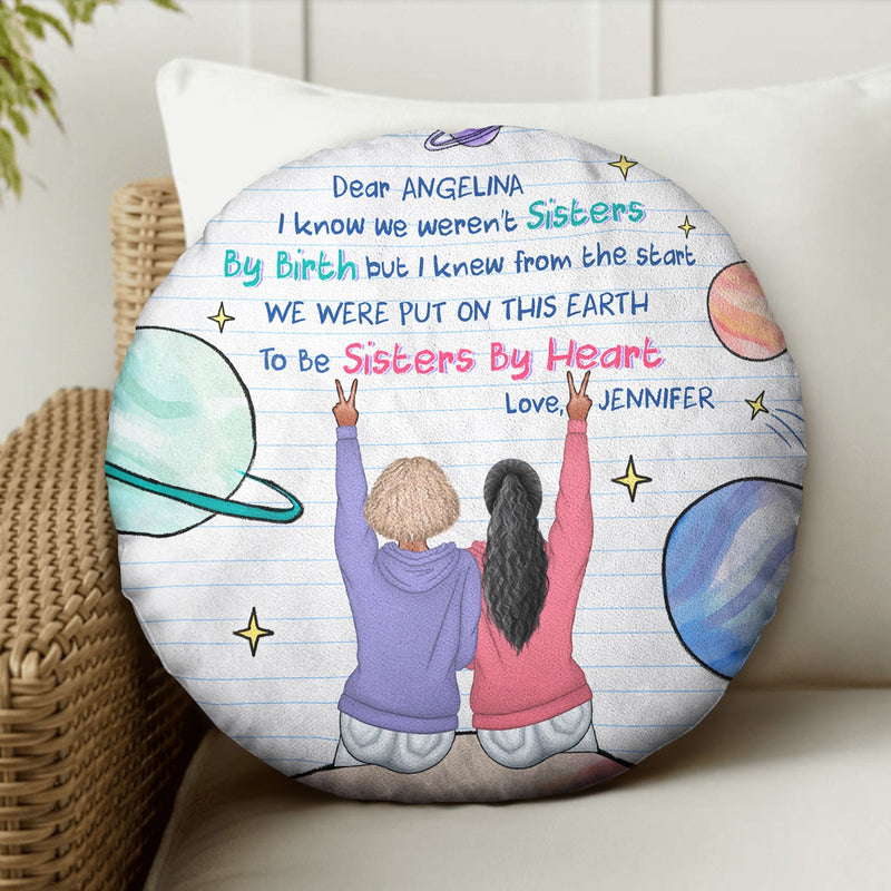 We Weren't Sisters By Birth - Gift For Bestie - Personalized Round Pillow