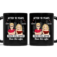 Cartoon Couple After Years You're Still Hotter Than This Coffee - Gift For Couples - Personalized Mug