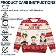 Christmas Best Mom Ever Just Ask - Gift For Mom, Dad, Family - Personalized Unisex Ugly Sweater