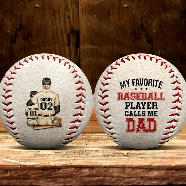 My Favorite Baseball Player Calls Me Dad - Personalized Baseball, Softball