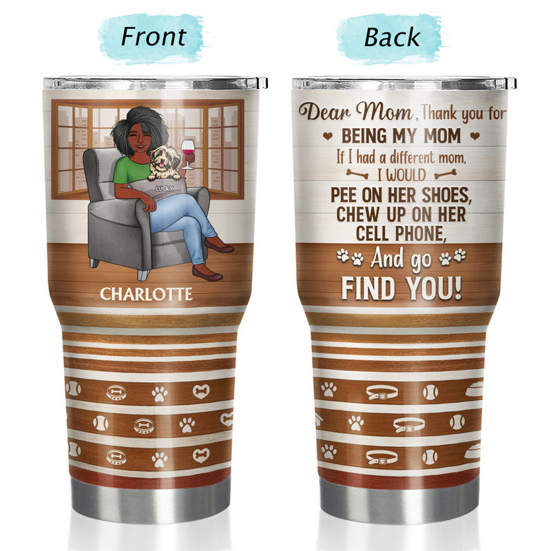 Thank You Best Dog Mom Ever Dog Lovers - Gift For Dog Lovers - Personalized Custom 30 Oz Tumbler