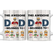 This Awesome Dad Belongs To - Funny, Birthday Gift For Father, Husband - Personalized Custom White Edge-to-Edge Mug