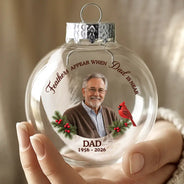 Christmas,Custom Photo,Family,Memorial,Memorial Loved One,Remove BG Photo,Sympathetic - Remembrance Christmas Gift For Family - Personalized Custom Photo Feathers Appear When Dad Is Near Glass Bauble Ornament