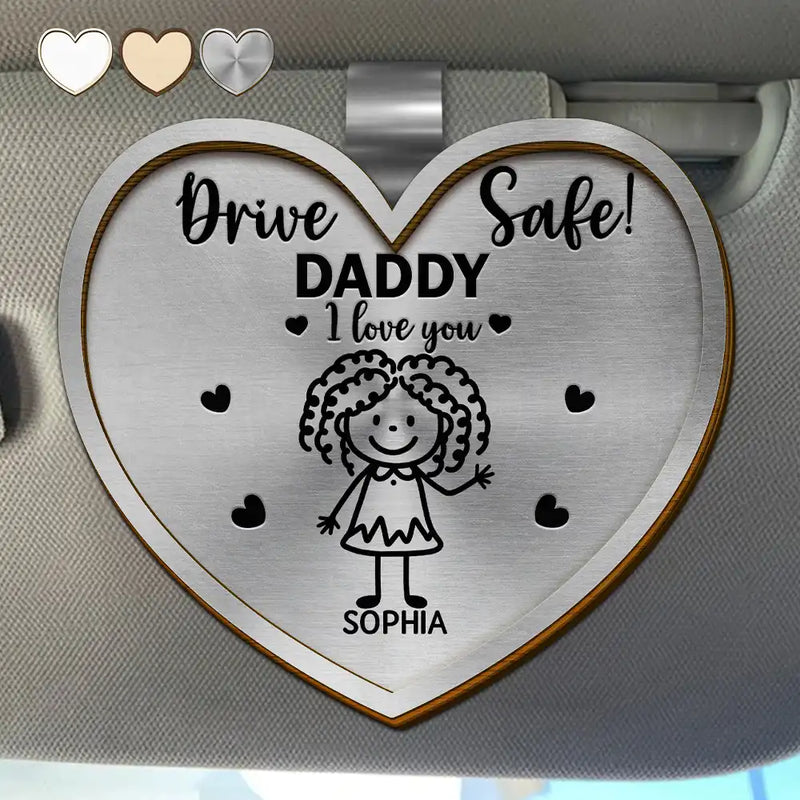 Stick Figure,Gift For Father,Gift For Grandpa,Gift For Mother,Gift For Grandma,Happy - Drive Safe Daddy Kid Stick Figures Heart Shaped - Personalized Custom Shaped Car Visor Clip
