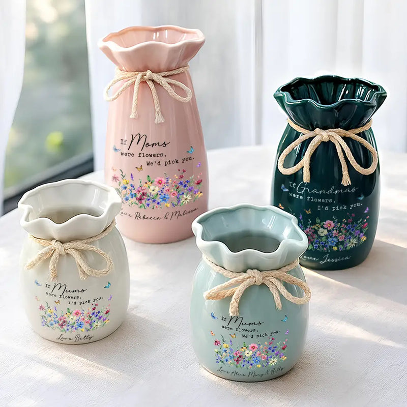 Gift For Mother,Gift For Grandma,Love - If Nanas Mommy Were Flowers I'd Pick You - Personalized Ribbon Tie Flower Vase