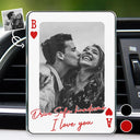 Gift For Couples,Old Couples,Gift For Husband,Gift For Wife,Gift For Boyfriend,Gift For Girlfriend,Love - Custom Photo Drive Safe Handsome Playing Card - Personalized Acrylic Car Vent Clip