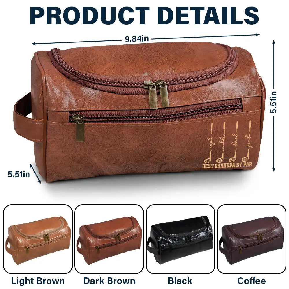 Gift For Grandpa,Gift For Father,Golf,Non-Eng,Icon,Proud - Best Dad Grandpa By Par Golf Clubs - Personalized Leather Toiletry Bag
