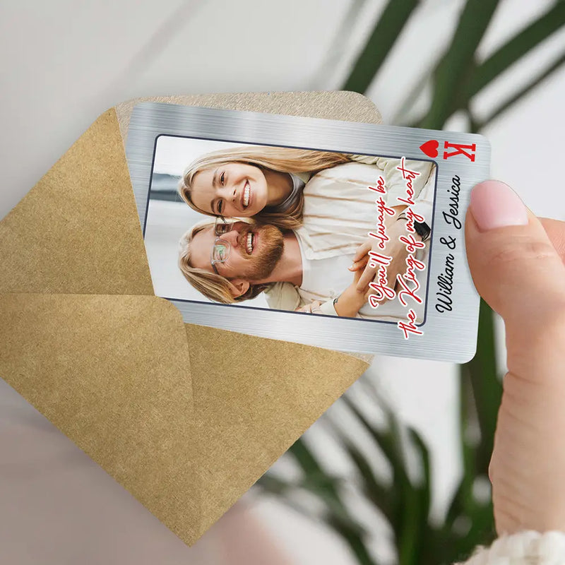 Love,Gift For Couples,Gift For Husband,Gift For Boyfriend,LGBT - Custom Photo You'll Always Be The King Of My Heart - Personalized Aluminum Wallet Card