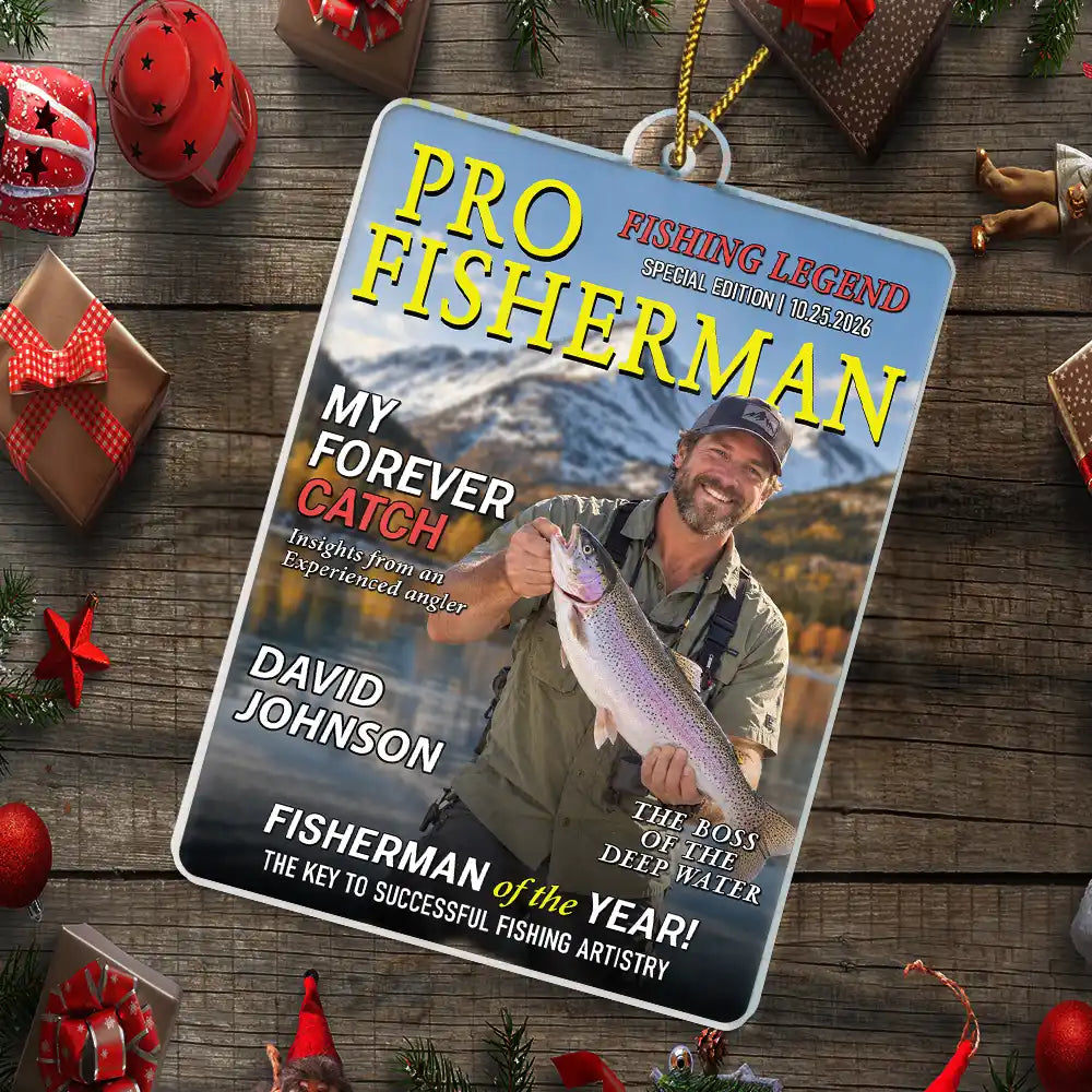 Christmas, Custom Photo, Fishing, Gift For Men, Gift For Yourself, Gifts For Him, Happy, Remove BG Photo - Christmas Gift For Fishing Lovers - Personalized Custom Photo Fisherman Of The Year Magazine Acrylic Ornament