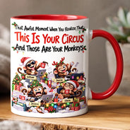 Christmas,Gift For Colleagues,Humorous,Icon - Coworker Gag Gift - Personalized Your Circus Your Monkeys Mug