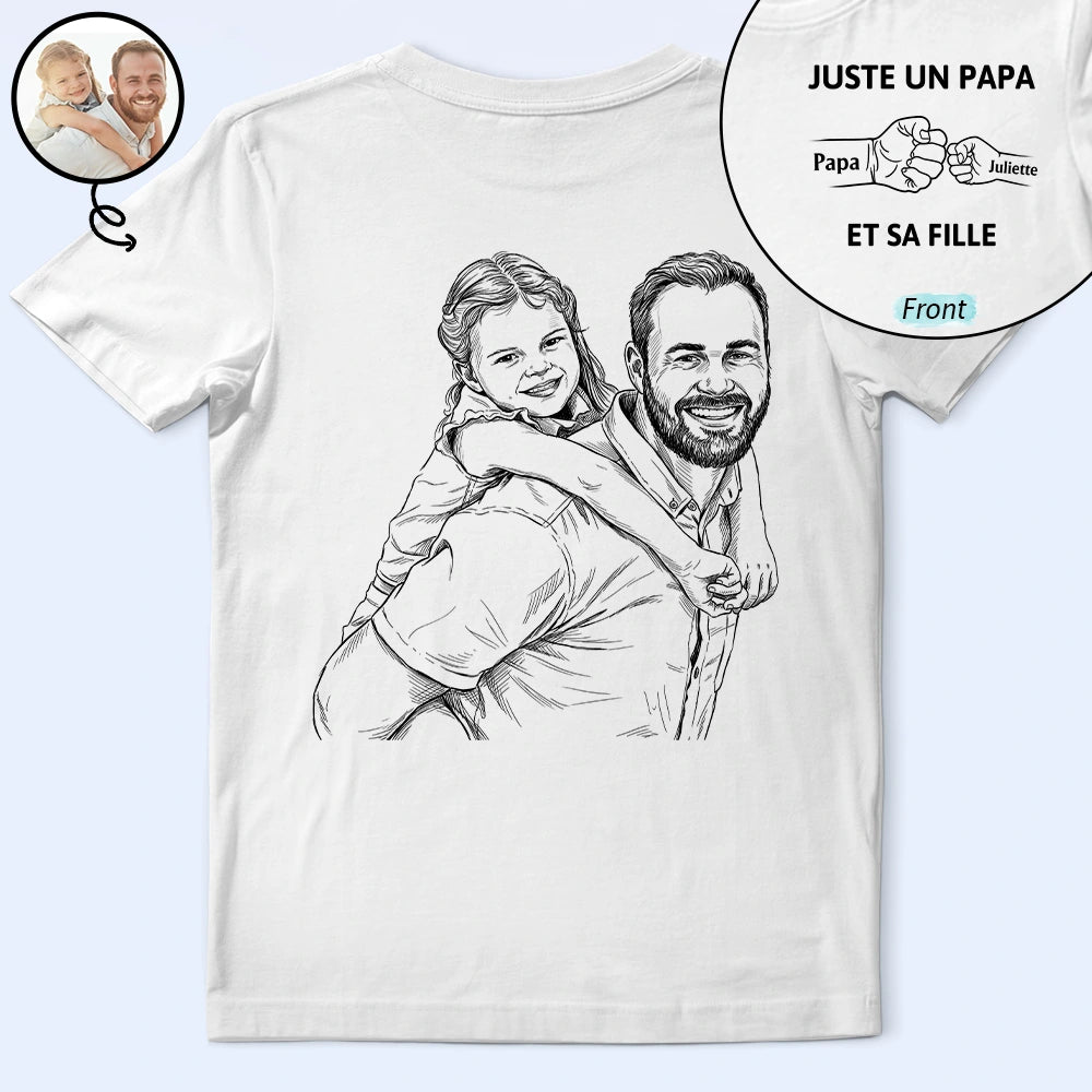 Gift For Father,Dad - Daughter (Young),Gift For Daughter,Gift For Children,Custom Photo,Art Design,French,Non-Eng,Proud,Photo - Pencil Sketch - Remove BG - Photo Personnalisée Croquis Au Crayon Photo Personnalisée Croquis Au Crayon Juste Un Papa Et Sa Fille - T-Shirt Personnalisé