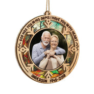 Custom Photo I Am Always With You - Memorial Gift - Personalized Suncatcher Ornament